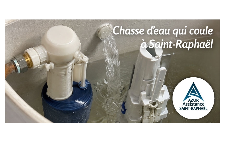 Chasse d’eau qui coule à Saint-Raphaël | Azur Assistance